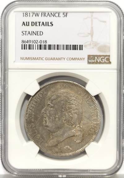 博洋堂“心向春光”2月精品大拍专场暨第160期（全场包邮） - NGC AU 法国1817W路易十八5法郎银币 稀见早期年份 少铸造量