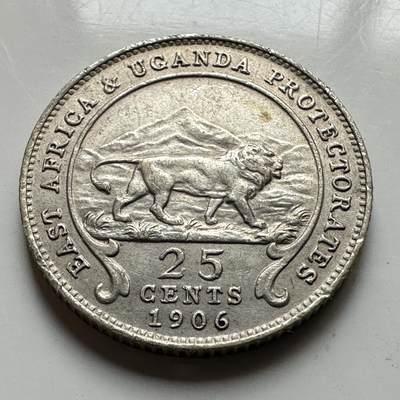 🌹外币初藏🌹🐯2026年第17场 快递将在12号停运 年前需发货的抓紧 ，年后正月十五恢复发货 - 英属东非和乌干达保护地1906年25分银币 少见高品