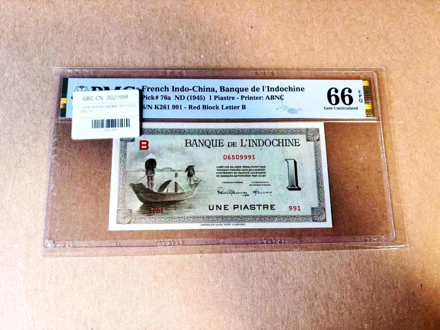 【Blue Auction】世界纸币精拍第783期——18级TOP拍卖/信誉/品质/专业/高效💫 【991倒置号 a版】法属印支 1945年1皮 PMG66EPQ