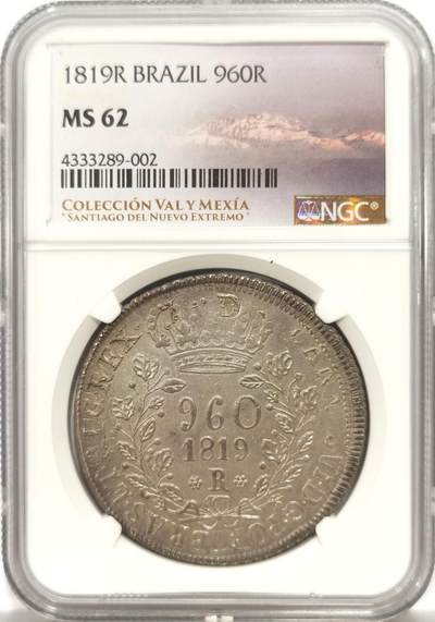 博洋堂“心向春光”2月精品大拍专场暨第160期（全场包邮） - NGC MS62 葡属巴西1819年R版若昂六世960瑞斯地球银币，罕见加盖在智利1817年火山银币上，智利顶级藏家Val y Mexía旧藏，极为难得的一枚