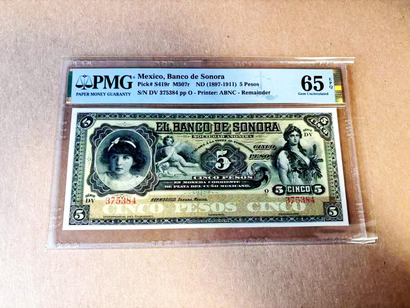【Blue Auction】世界纸币精拍第783期——18级TOP拍卖/信誉/品质/专业/高效💫 墨西哥 1897-1911年5比索 PMG65EPQ 