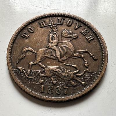 🌹外币初藏🌹🐯2026年第17场 快递将在12号停运 年前需发货的抓紧 ，年后正月十五恢复发货 - 英国1837年汉诺威代用币