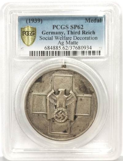 博洋堂“心向春光”2月精品大拍专场暨第160期（全场包邮） - PCGS SP62 德国第三帝国1939年社会福利银质奖章，唯一亚军分，仅二枚评级，之前一枚镀银的卖稀奇成交1400不含佣金，这枚是银章，非常少见