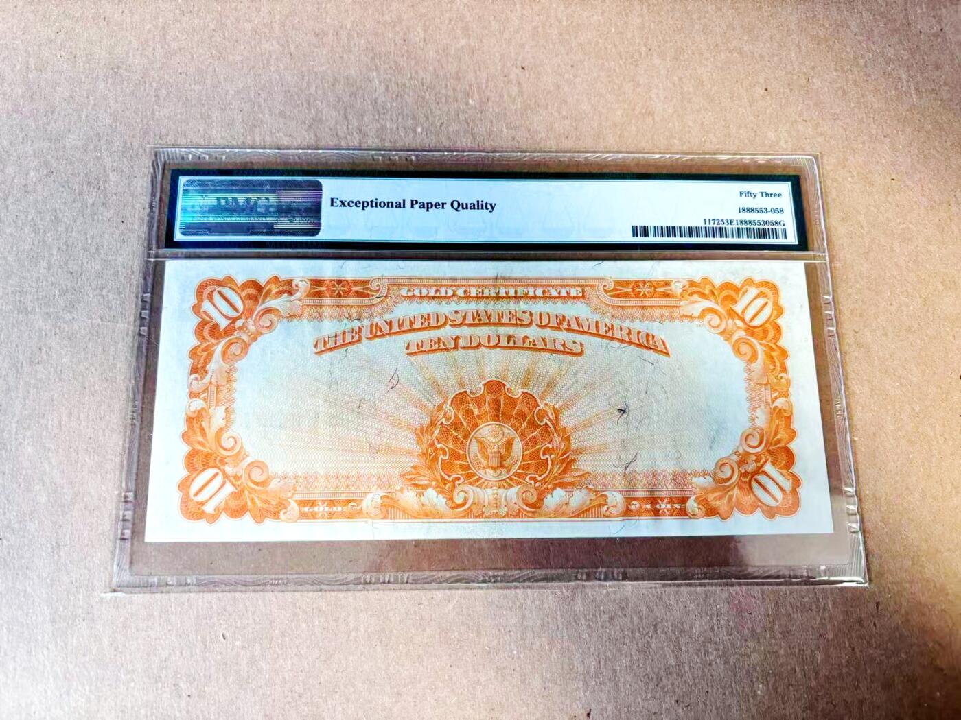 【Blue Auction】世界纸币精拍第783期——18级TOP拍卖/信誉/品质/专业/高效💫  美国 1907年10美金 黄金券 大票幅 PMG53EPQ 老壳 