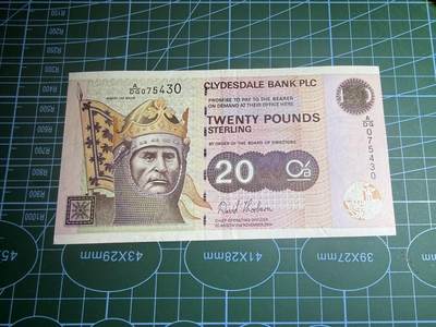 【炜奕收藏】，第五十九期，苏格兰多时期钞票，年前最后一期，拍后所有寄存物品将寄出 - 2004年苏格兰克莱斯戴尔银行20镑，品相如图
