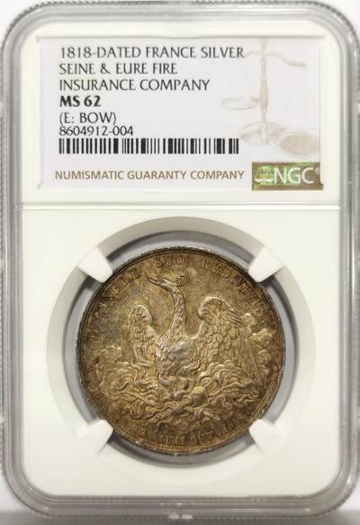 博洋堂“心向春光”2月精品大拍专场暨第160期（全场包邮） - NGC MS62 法国1818年少见圆形火灾互助保险银章，浴火凤凰，边铭少见：BOW