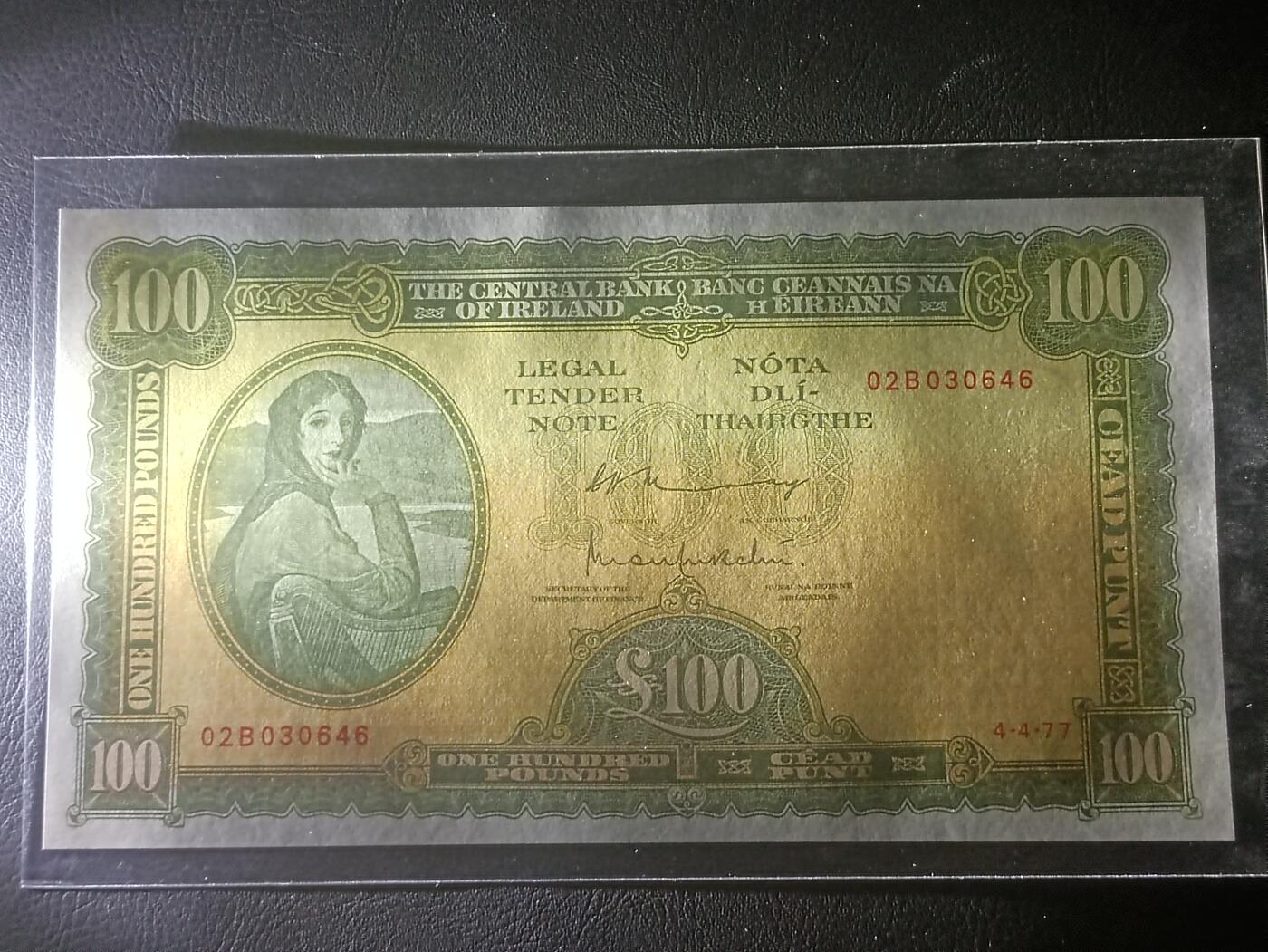 【年前末拍！】2026二月第二期，总216期 爱尔兰1977年100镑AUNC，爱尔兰人格化象征“拉维利夫人”，极稀有的最高面值