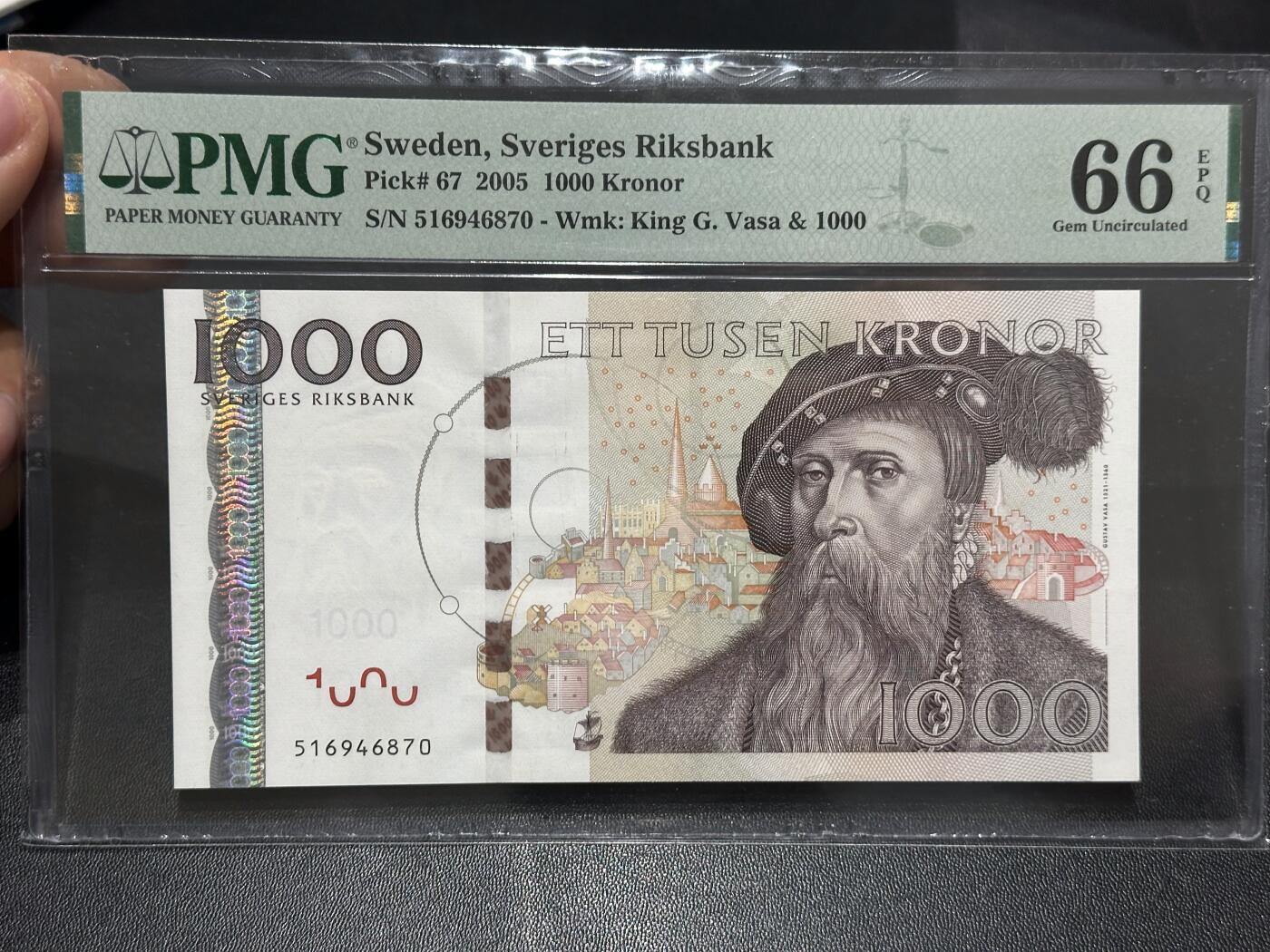《外钞收藏家》第六百零九期（农历年前收官场、本期年后快递恢复正常再发货）（本平台长期征集拍品、欢迎藏友们联系合作） 瑞典2005年1000克朗大胡子PMG66（15世纪国王古斯塔夫瓦萨，再版较少）