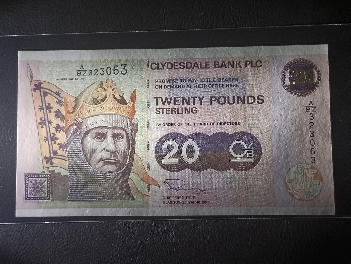 【年前末拍！】2026二月第二期，总216期 苏格兰克莱斯戴勒银行2003年20镑UNC无47，反抗英格兰入侵的罗伯特一世国王和他的戎装骑马像