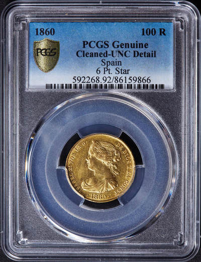【俄甄集藏】马年新春第一拍 2026年(048)02-25星期三 晚 19:30 全场包邮 - 西班牙1860年伊莎贝拉二世六角星版100里亚尔金币，PCGS UNCD，重8.3克，900金，发行量85000枚，稀少品种