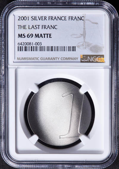 【俄甄集藏】马年新春第一拍 2026年(048)02-25星期三 晚 19:30 全场包邮 - 法国2001年“最后的法郎”1法郎磨砂波浪形银币，NGC MS69 MATTE，经典获奖币（克劳斯2003年度最佳创意币、最佳硬币），高分难得，98%银，17.8克，发行量49838枚