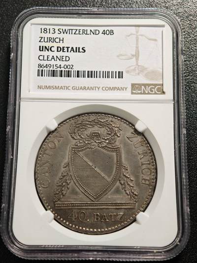 【德藏】世界币章拍卖第165期（拍品征集中~欢迎藏友联系） - 1813年 瑞士苏黎世40巴增大银币 NGC UNC