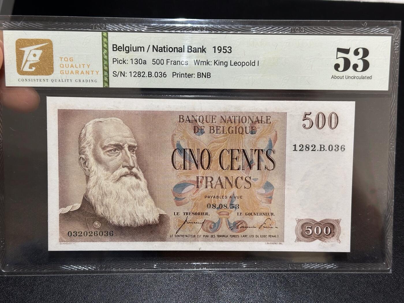 《外钞收藏家》第六百一十期（新年假期场/年后快递恢复正常再发货）（长期征集拍品、欢迎藏友们联系合作） 1953年比利时500法郎 TQG评级53 号码无47靓号