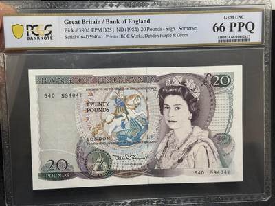 《外钞收藏家》第六百一十期（新年假期场/年后快递恢复正常再发货）（长期征集拍品、欢迎藏友们联系合作） - 1984年英国D序列20镑 PCGS66 尾4041