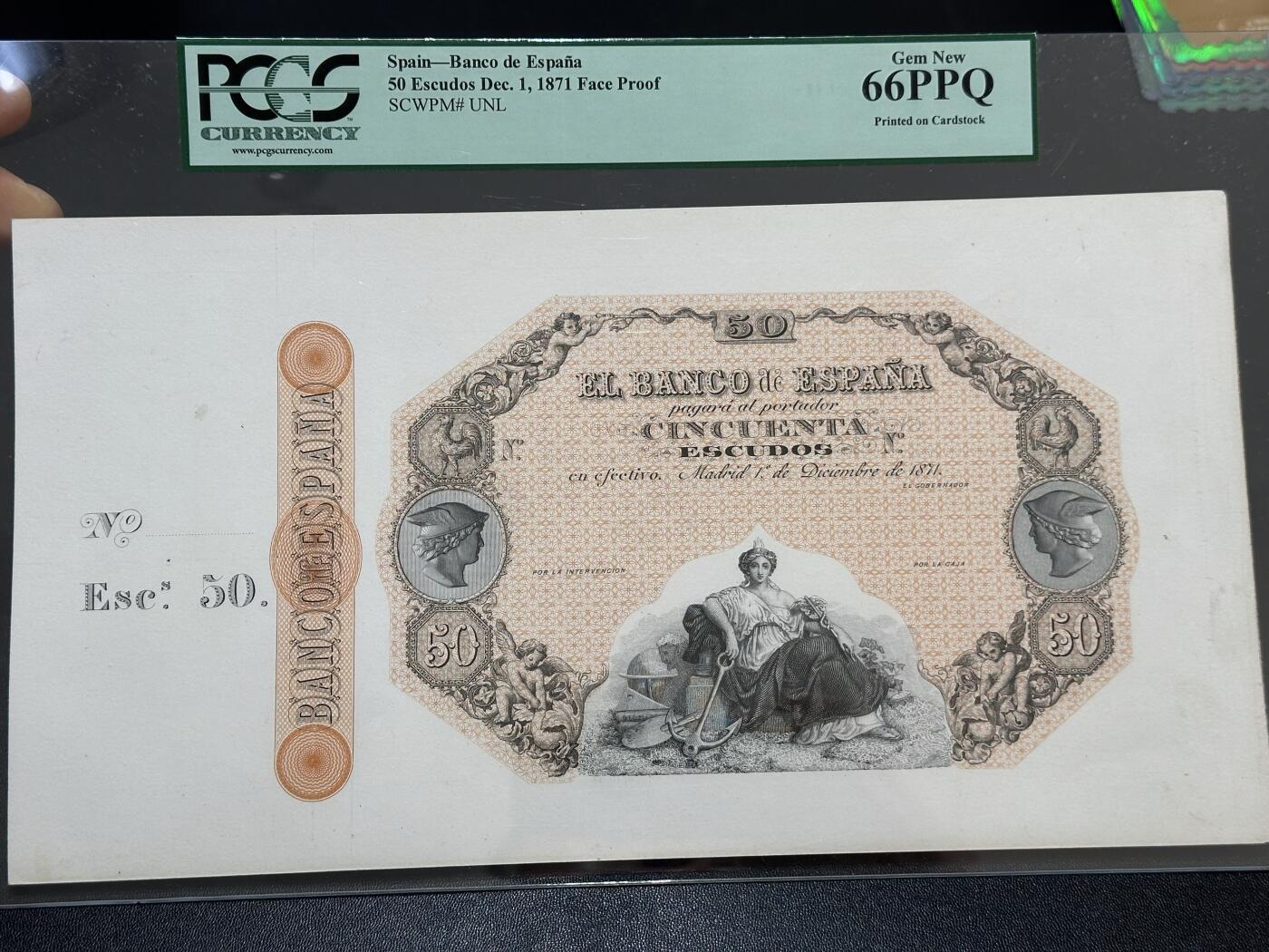 《外钞收藏家》第六百一十期（新年假期场/年后快递恢复正常再发货）（长期征集拍品、欢迎藏友们联系合作） 1871年西班牙50面额 绿标PCGS66 超大票幅 155年的稀少纸币