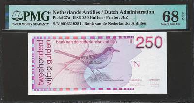 世界靓号纸钞第八十二期 - 1986年荷属安的列斯250盾 全程无47 PMG68 超高分 已经退出流通 新发行加勒比盾代替了 未来升值非常有潜力 