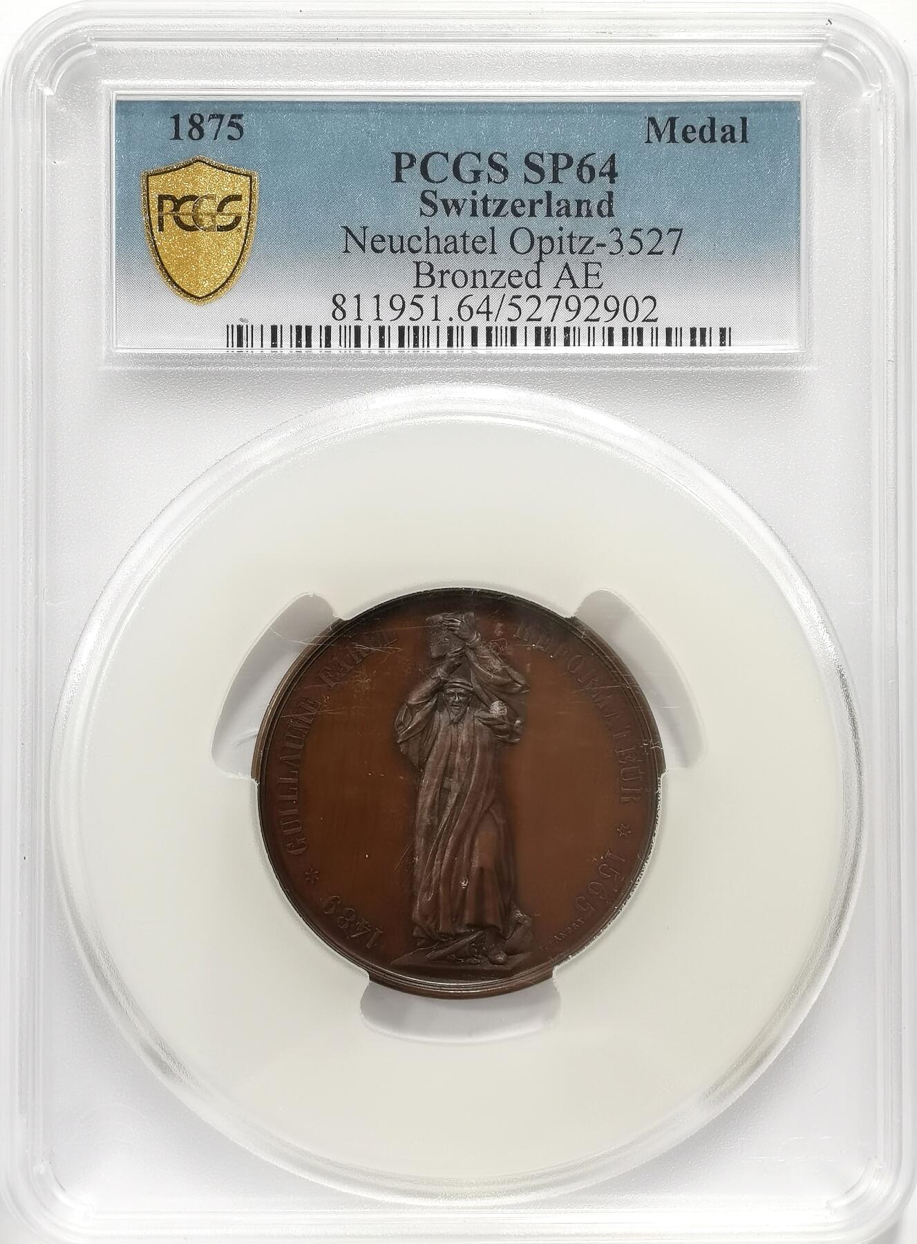 博洋堂蛇年收官专场暨第161期（全场包邮） PCGS SP64 瑞士纳沙泰尔州1875年法国宗教改革时期的重要人物吉拉姆·德·洛皮塔尔纪念大铜章，唯一亚军分！