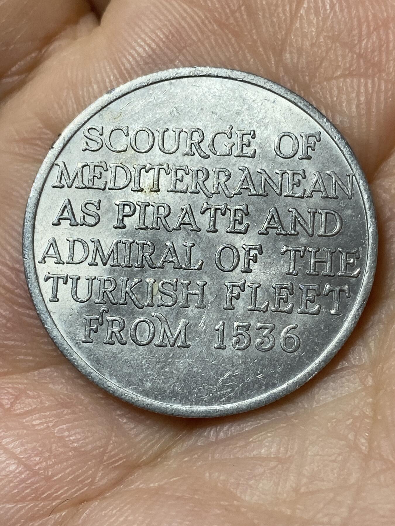 2026年第二十三场(总第一百九十二场）外国好品散币场(年后发货) 土耳其纪念章(巴巴罗萨·海雷丁，绰号红胡子、地中海之祸，自1536年起担任海盗及奥斯曼帝国舰队海军上将