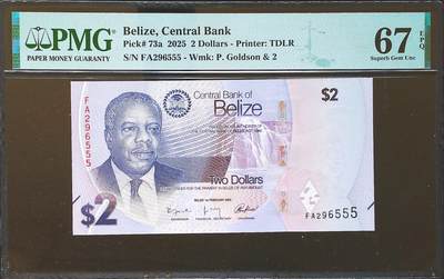世界靓号纸钞第八十二期 - 2025年伯利兹2元 首发FA冠 全程无347 豹子号555 PMG67 亚军分