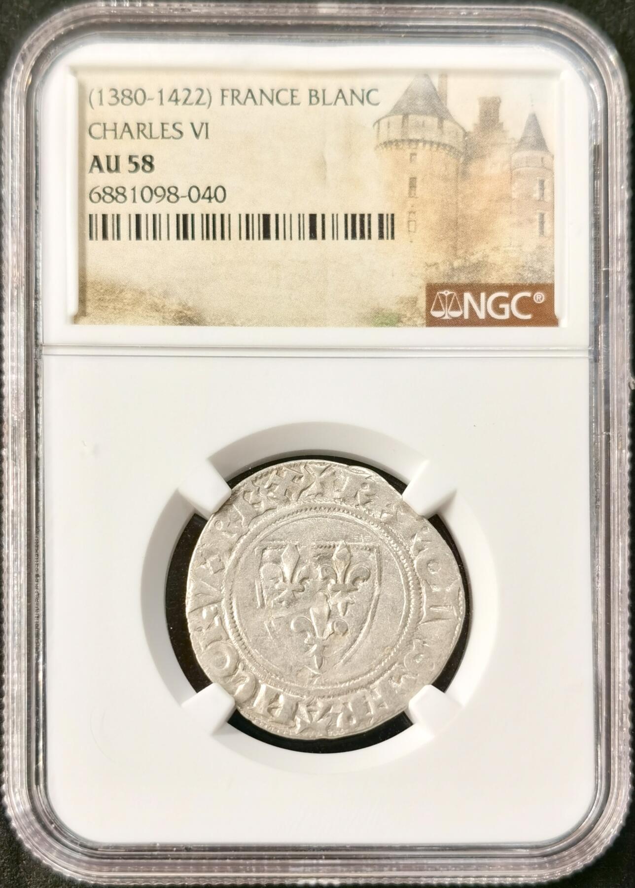 “福币呈祥”新年甄品场（直播拍卖）甄臻铺-世界币章拍卖（第50期），送拍享返佣金等优惠多多 NGC-AU58 中世纪法国查理六世打制银币，NGC中世纪特殊标签，疯王查理，百年战争期间，如此状态保存不易，非常罕见，麦稀奇目前出现的最高分，之前仅2次交易记录，最高的AU50落槌价超过1000元