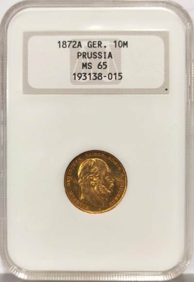 博洋堂蛇年收官专场暨第161期（全场包邮） - NGC MS65 德国普鲁士1872年威廉一世10马克金币