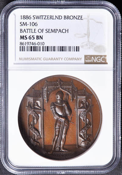 【俄甄集藏】马年新春第一拍 2026年(048)02-25星期三 晚 19:30 全场包邮 - 瑞士1886年纪念森帕赫战役600周年大铜章，NGC MS65，高浮雕，巧克力包浆，顶级状态，经典品种