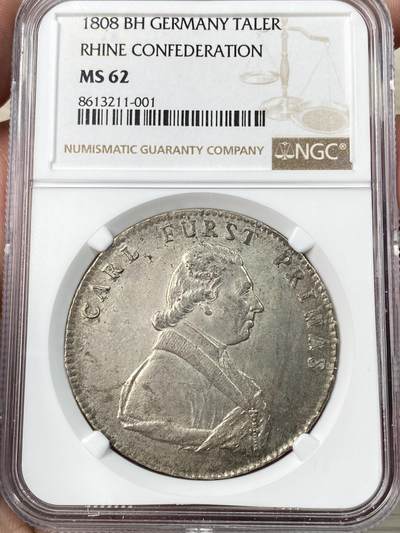 万国钱币拍卖第061期（马年首拍） - NGC MS62 1808年德国法兰克福莱茵联邦公爵卡尔·西奥多尔·冯·达尔贝格窗帘大泰勒 NGC亚军分更高分仅一枚 高难罕见品种 顶级转光原味倒影包浆 收藏级状态