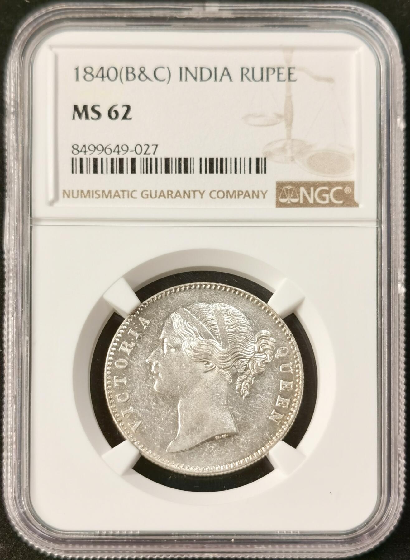 “福币呈祥”新年甄品场（直播拍卖）甄臻铺-世界币章拍卖（第50期），送拍享返佣金等优惠多多 NGC-MS62 英国殖民印度 1840年B&C 1卢比 银币 大不列颠维多利亚女王 青年小维头像值得拥有。