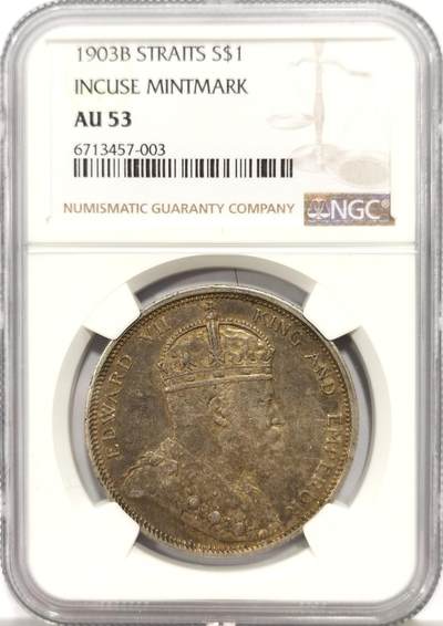 博洋堂蛇年收官专场暨第161期（全场包邮） - NGC AU53 海峡殖民地1903年B版爱德华七世壹圆银币，黄油老包浆