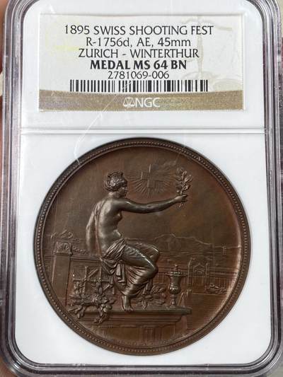 万国钱币拍卖第061期（马年首拍） - NGC MS64 1895瑞士苏黎世温图瑟尔射击节大铜章 高浮雕女神与景观设计 原味巧克力包浆状态舒适