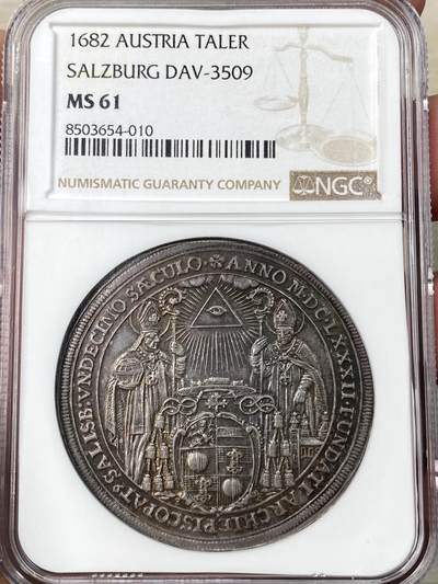 万国钱币拍卖第061期（马年首拍） - NGC MS61 1682年神圣罗马帝国萨尔茨堡主教区建立1100周年马克西米安·甘道夫大泰勒 早期大规格神罗教区泰勒 好品难得一见 原味欧陆五彩环绕极美 顶级收藏品质