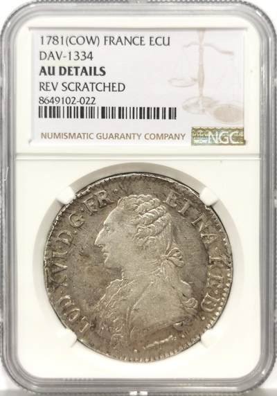 博洋堂蛇年收官专场暨第161期（全场包邮） - NGC AU 法国1781（cow）路易十六埃居大银