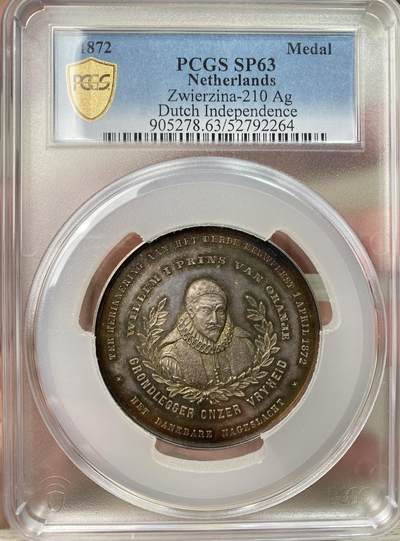 万国钱币拍卖第061期（马年首拍） PCGS SP63 1872年荷兰独立300周年纪念大银章 尼德兰沉默者威廉一世戴冠着袍侧像 背面荷兰女神践踏西班牙盾徽 原味深五彩极美 62MM大规格罕见品种收藏级 PC唯一亚军更高仅一枚