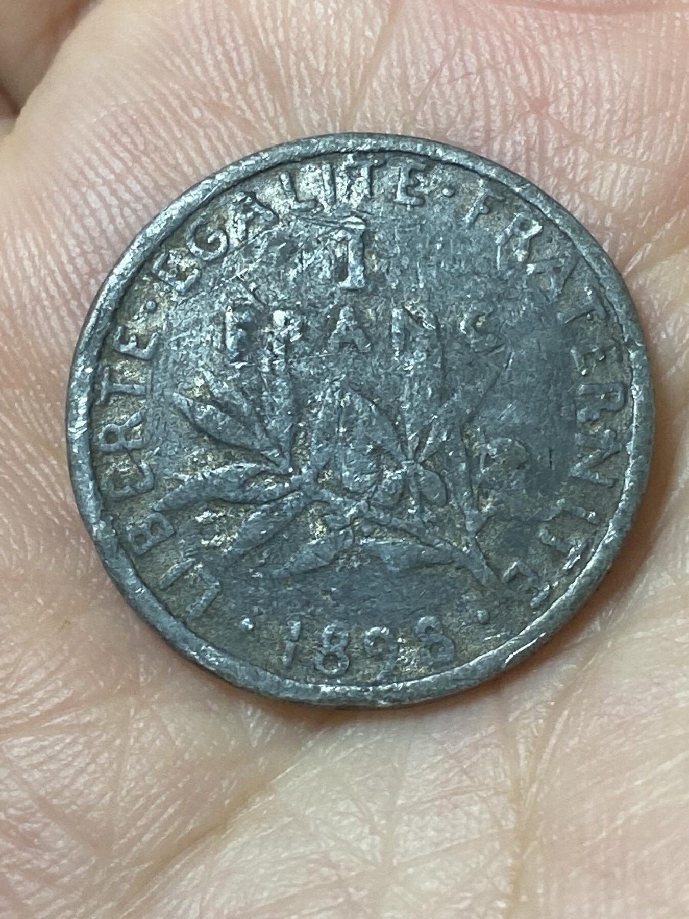 2026年第二十五场(总第一百九十四场）外国好品散币场(免佣金) 法兰西第三共和国1898年1法郎(私铸非银币，材质不明，无磁)