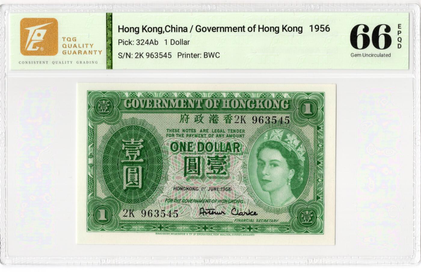PThappally收藏第55次拍卖，英联邦地区硬币纸币 1956 香港  1 元  签名为 Arthur  Clarke, Pick: 324Ab, TQG 66 EPQD Gem UNC