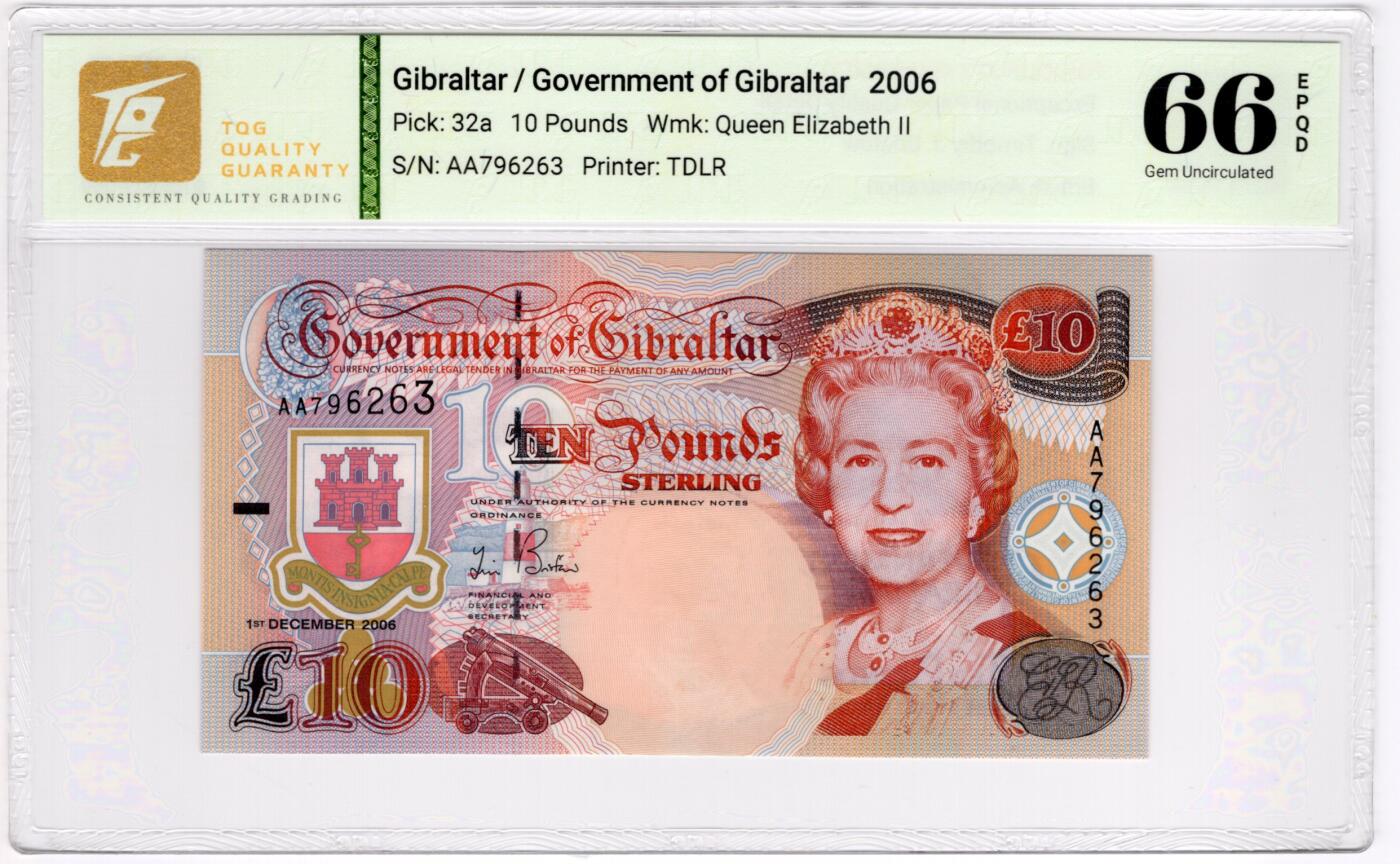PThappally收藏第55次拍卖，英联邦地区硬币纸币 2006 直布罗陀10 镑  签名为Tim Bristow, Pick:32a,  TQG 66 EPQD Gem UNC