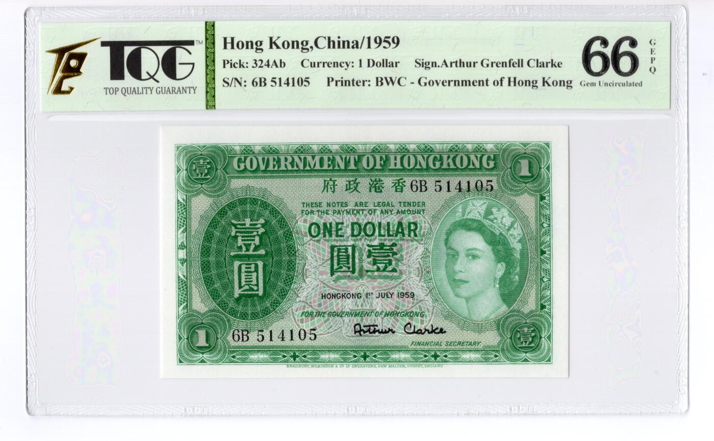 PThappally收藏第55次拍卖，英联邦地区硬币纸币 1959 香港  1 元  签名为 Arthur  Clarke, Pick: 324Ab,  TQG 66 GEPQ Gem UNC