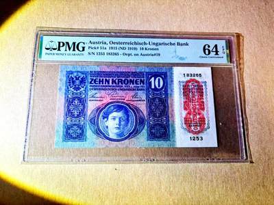 【Blue Auction】世界纸币精拍第787期——18级TOP拍卖/信誉/品质/专业/高效💫  - 【无47】奥地利 1915年10克朗 PMG64EPQ 