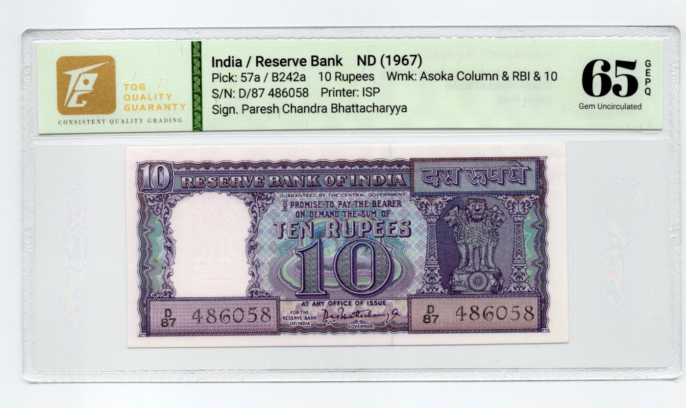 PThappally收藏第55次拍卖，英联邦地区硬币纸币 1967  印度 10 卢比 签名为Bhattacharya, Pick: 57a, TQG 65 GEPQ Gem UNC