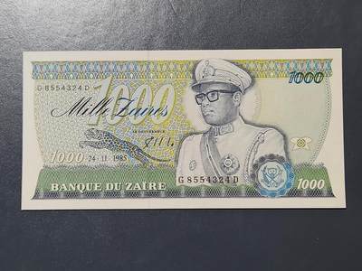 2月15号晚上8点 外国纸币自动截拍第26场 - 扎伊尔1000扎伊尔 1985年 全新UNC