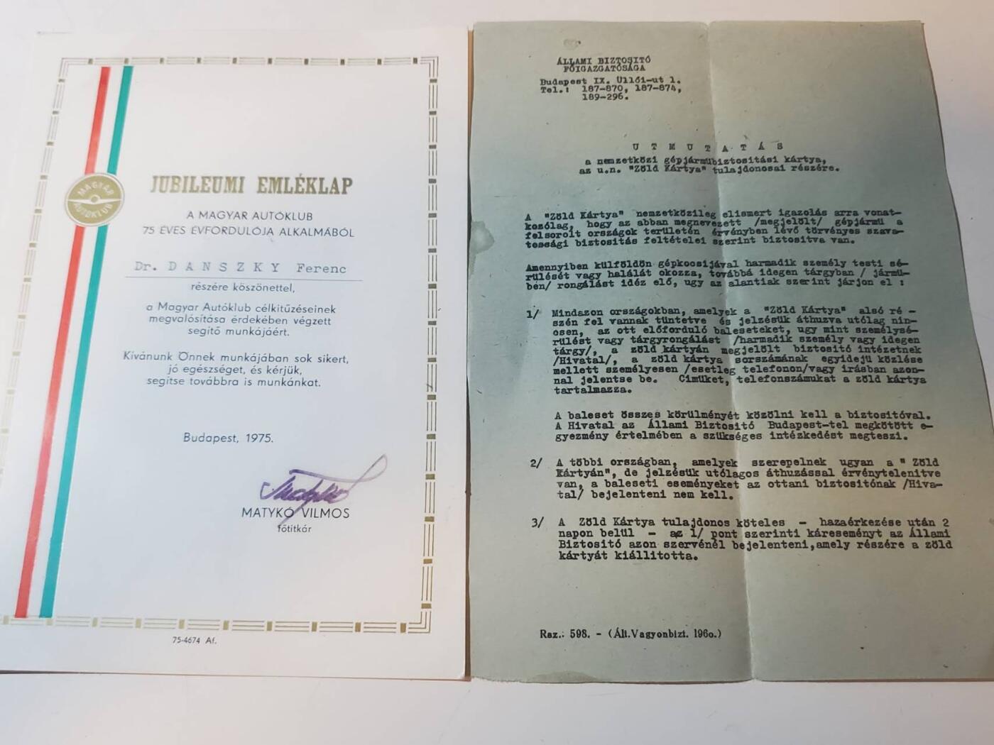 韵星假日军品类拍卖第41期 -- Rimey Holidays Militaria Auction 41 匈牙利人民共和国资深汽车协会会员Danszky Ferenc博士汽车协会官府感谢信兼纪念证书 保险一套