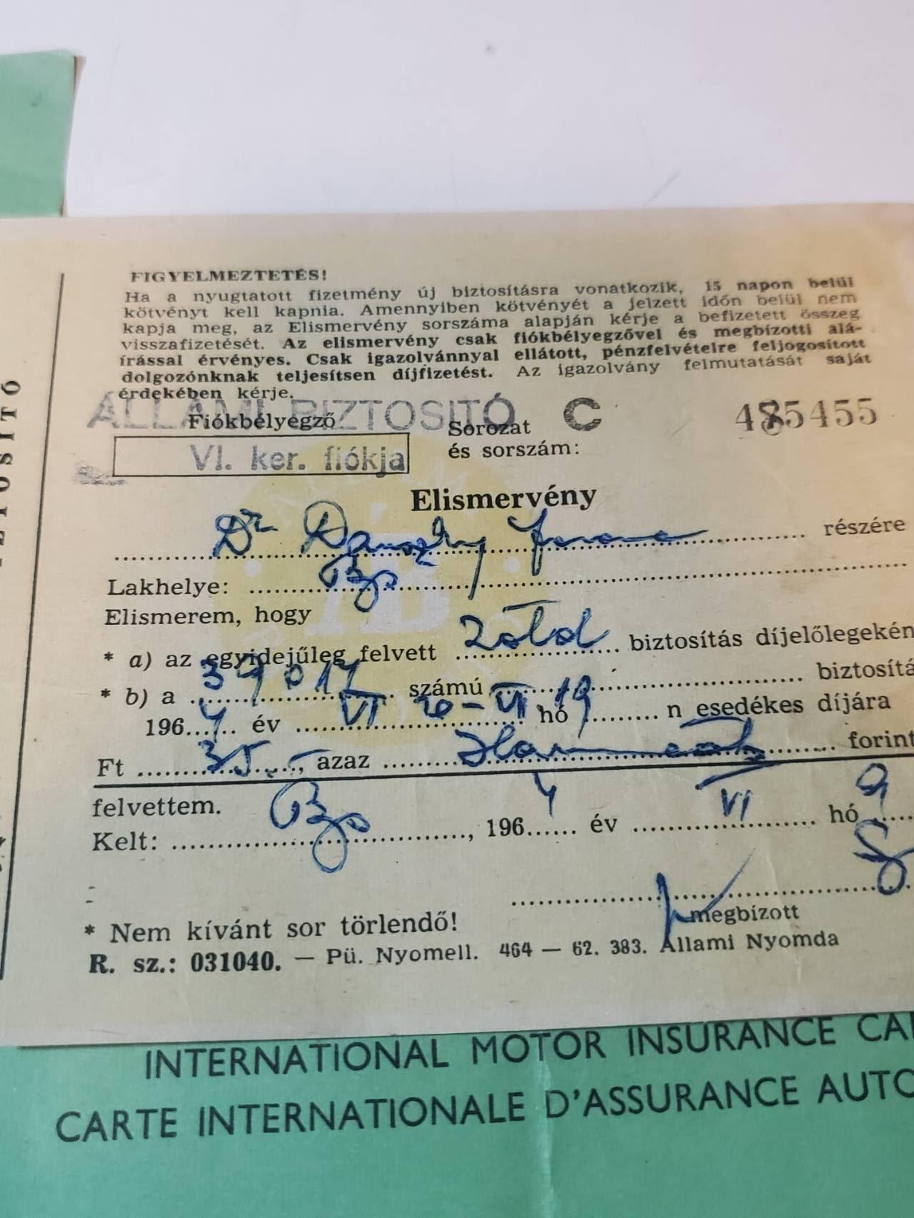 韵星假日军品类拍卖第41期 -- Rimey Holidays Militaria Auction 41 匈牙利人民共和国资深汽车协会会员Danszky Ferenc博士汽车保险 致谢函 等级页一套