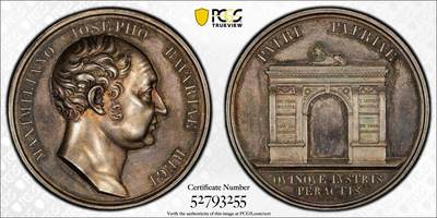 万国钱币拍卖第061期（马年首拍） - PCGS SP63 1824年德国巴伐利亚马克西米利安一世执政25周年纪念大银章 精铸高浮雕 巴伐利亚狮子凯旋门庄严肃立 原味欧陆五彩环绕 48MM大规格 PC唯一冠军分