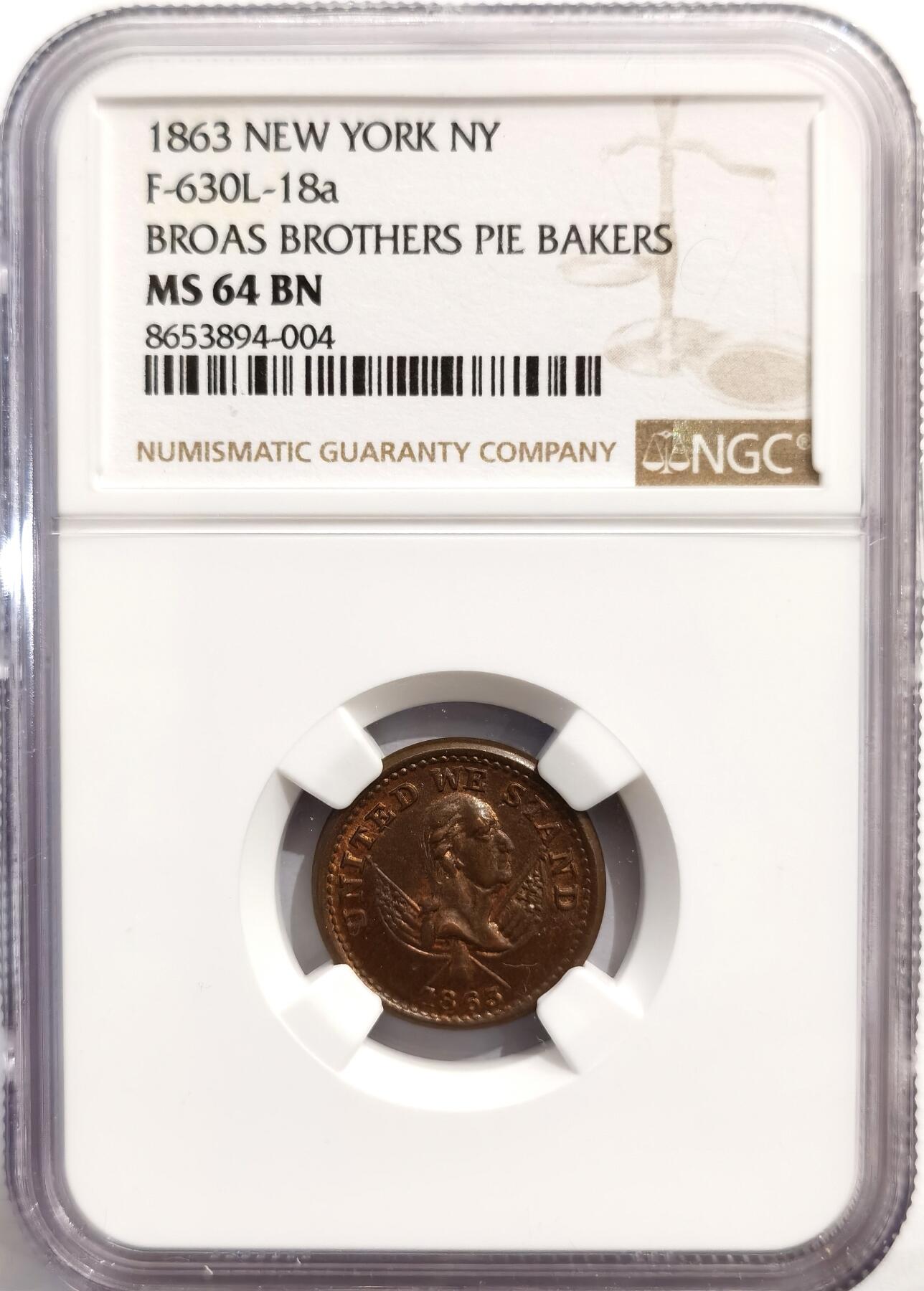 博洋堂世界钱币拍卖第162期（全场包邮） NGC MS64BN 美国1863年Broas兄弟派饼店代币，稀少的美国内战代币，正值美国南北战争期间，经济动荡，民众囤积金银硬币，导致市面上小额零钱（如一分、半分硬币）极度短缺，为了维持商业运转，许多私人商家（如面包店、杂货铺）开始铸造这种铜质代币，作为“找零券”在本地流通