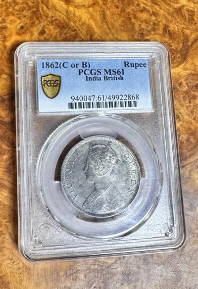 得物收藏 Chase Auction 第36期 - - 外钞、银元、民国钞和人民币混合场！（更新中） - 1862年印度1卢比银币，PCGS，MS61！