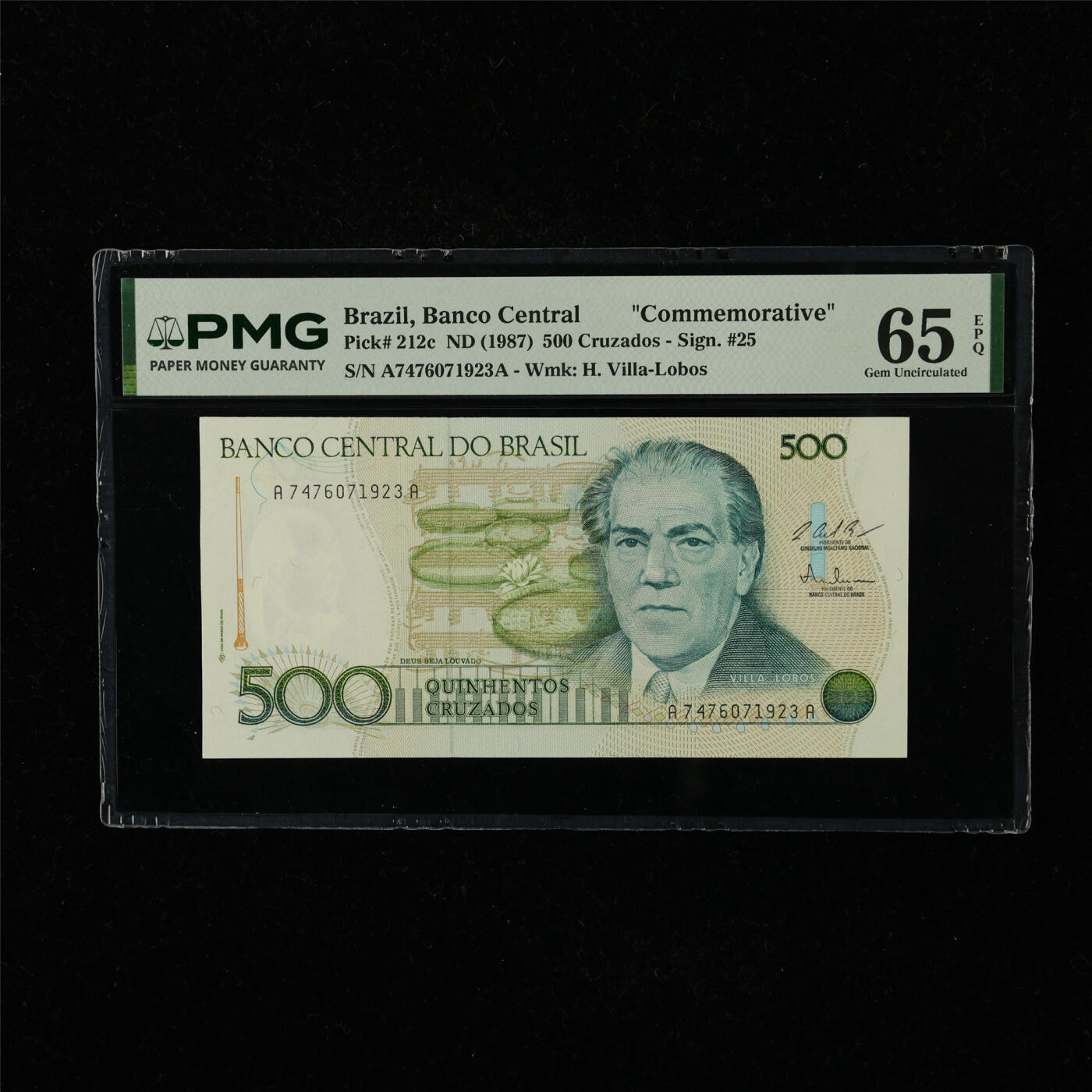 【亘邦集藏】第221期拍卖 1987年 巴西纪念钞500克鲁塞罗 PMG 65EPQ A7476071923A