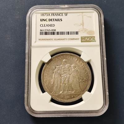 【全场包邮】纯粹捡漏拍507场 - 法国1873年A版5法郎银币【37毫米25克90%】-NGC UNC DETAILS