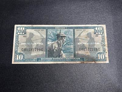 《外钞收藏家》第六百一十三期（ 精品场）（长期征集拍品、欢迎藏友们联系合作） - 美国战时军票 10元 非全新 品相如图