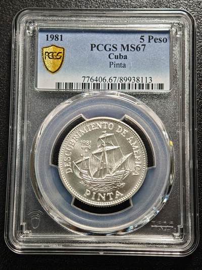 【德藏】世界币章拍卖第166期（拍品征集中~欢迎藏友联系） - 1981年 古巴平塔帆船5比索纪念银币 999银 PCGS MS67