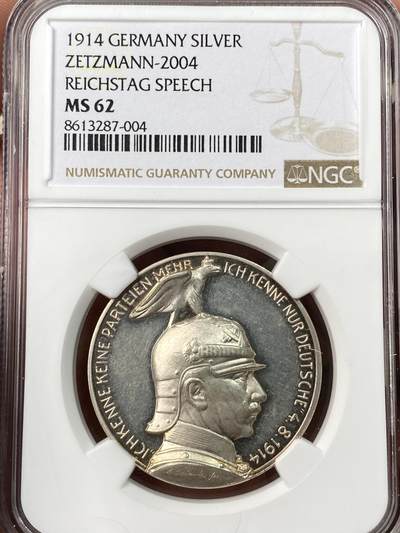 万国钱币拍卖第062期 - NGC MS62 1914年德国一战开战纪念银章 威廉二世身着戎装 精铸镜面高浮雕喷砂亮剑欧洲